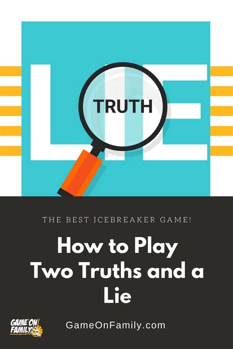 How to Play Two Truths and a Lie - the best icebreaker game! - Game On Family | Fun classroom ...