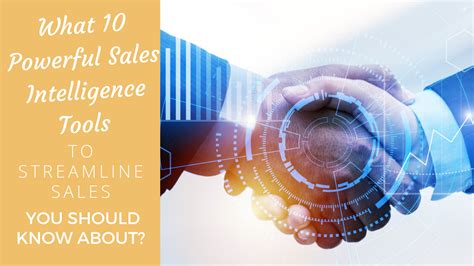 What 10 Powerful Sales Intelligence Tools to Streamline Sales You Should Know About?