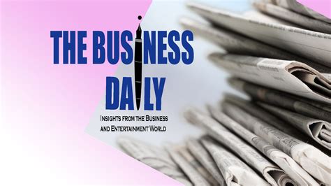 About The Business Daily - The Business Daily