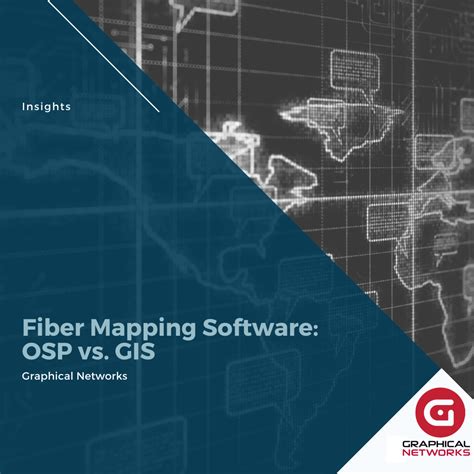 Fiber Mapping Software: OSP vs. GIS - Graphical Networks - DCIM ...