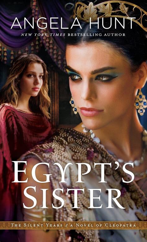 Angela Hunt - Egypt's Sister / #awordfromJoJo #ChristianFiction # ...