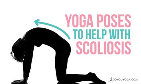 Yoga Poses That Can Help With Scoliosis and Why - DoYou