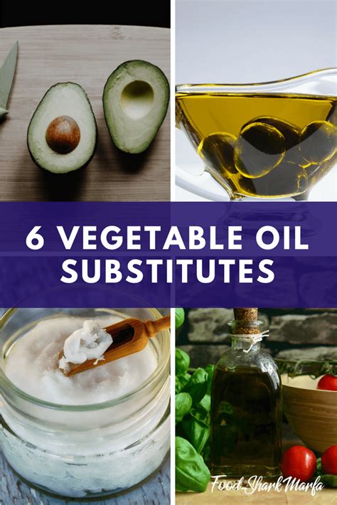 The 6 Best Vegetable Oil Substitutes for Healthier Recipes - Food Shark Marfa