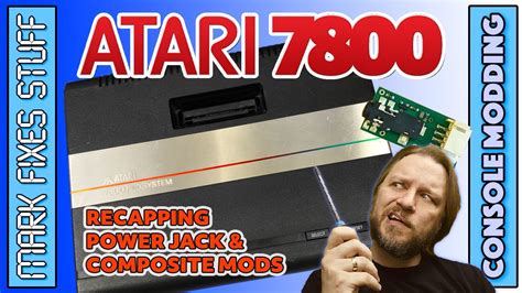 Modding an Atari 7800 NTSC - Composite Mod, Power Connector Change, Recap & Test! - YouTube