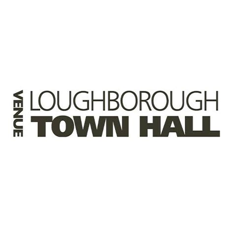 Loughborough Town Hall | Loughborough