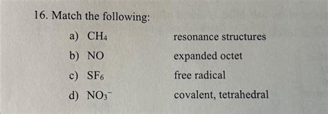 Solved 16. Match the following: a) CH4 resonance structures | Chegg.com