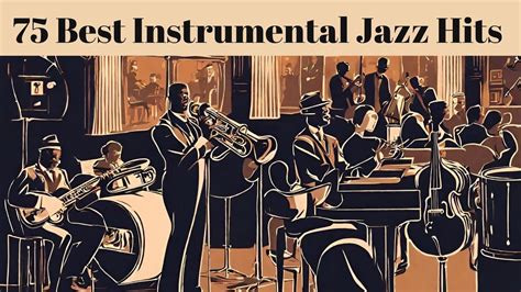 75 Best Instrumental Jazz Hits [Smooth Jazz, Instrumental Jazz] - YouTube