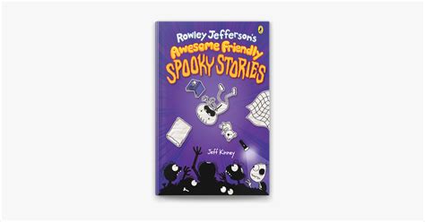 ‎Rowley Jefferson's Awesome Friendly Spooky Stories on Apple Books