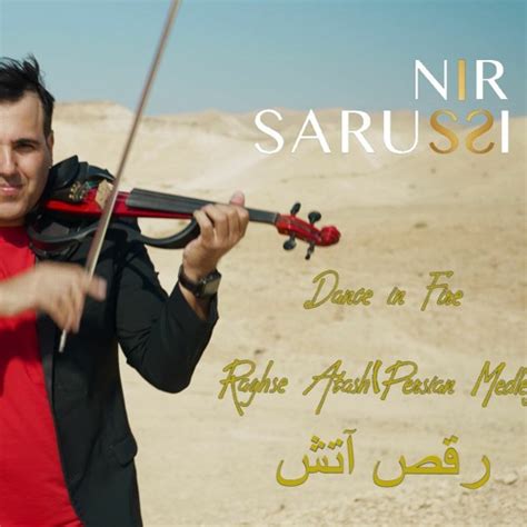 Stream Nir Sarussi - Raghse Atash(Persian Medley) by NirSarussi ...