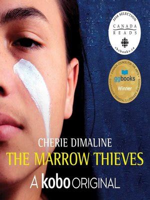 The Marrow Thieves by Cherie Dimaline · OverDrive: ebooks, audiobooks, and more for libraries ...