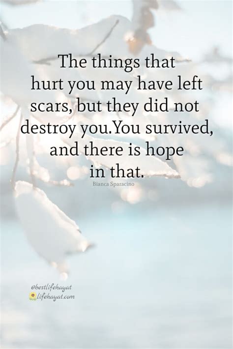 The Strength In Our Scars - 25 Inspiring Quotes - Best Life Hayat