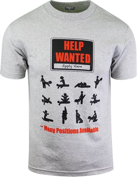 Amazon.com: ShirtBANC Help Wanted Funny Mens Shirts Comedy Sex Tee Many Positions Available ...