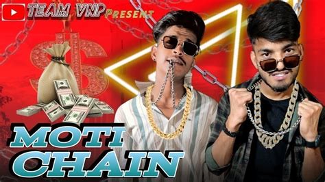 Moti Chain Mota Paisa || New Song 2023 || Team Vnp #motichain #newsong ...