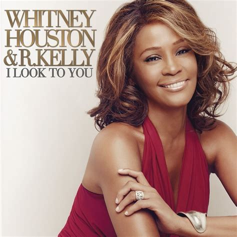 Whitney Houston - I Look To You Ft. R. Kelly Lyrics - Lyricsbod- Lyrics, Videos, Mp3