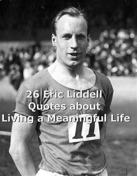 Eric Liddell Quotes - ShortQuotes.cc