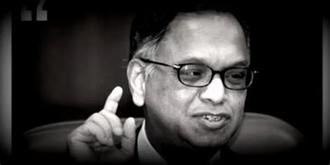 Inspiring quotes from Narayana Murthy, Infosys Co-founder and the ...