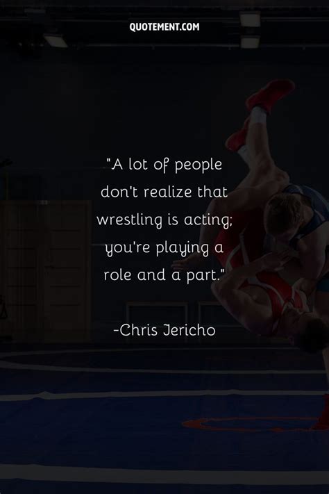 150 Best Wrestling Quotes To Embrace The Thrill Of Fight