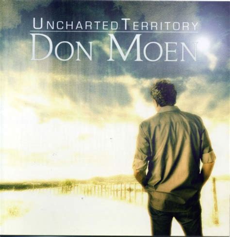 DON MOEN: Uncharted Territory | Christian Book Store