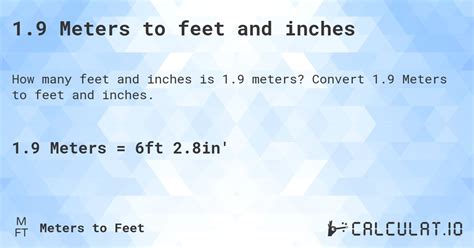 1.9 Meter to feet and inches - Calculatio