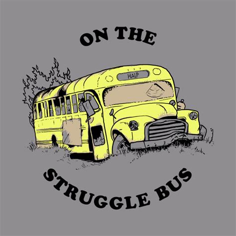 Struggle Bus - Struggle Bus - Hoodie | TeePublic