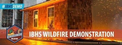 IBHS To Host Wildfire Demonstration On March 6 | Markets Insider