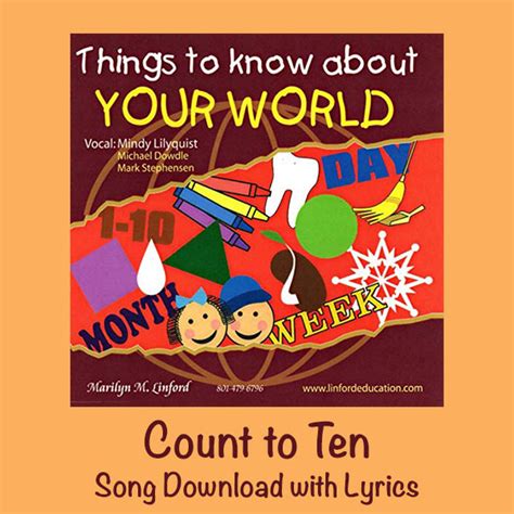 Count to Ten Song Download with Lyrics: Songs for Teaching® Educational Children's Music