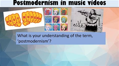 Objective: To explore music videos as postmodern texts - ppt download