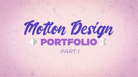 Motion Design Portfolio - Part 1 :: Behance