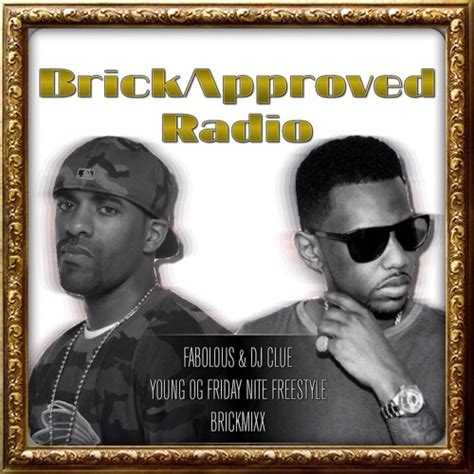 Stream FABOLOUS & DJ CLUE | MORE O.G FREESTYLES | BRICKMIXX by BRICK APPROVED RADIO | Listen ...