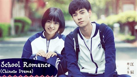 [Top 20] 'School Romance' Chinese Drama - Asian Fanatic