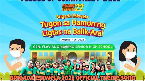 BRIGADA ESKWELA 2022 OFFICIAL THEME SONG | JINGLE | GFYSHS BRIGADA ESKWELA 2022 KICK - OFF - YouTube