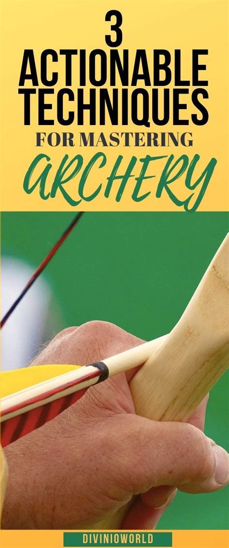 Master Archery With 3 Easy Techniques | Archery, Archery accessories, Archery tips