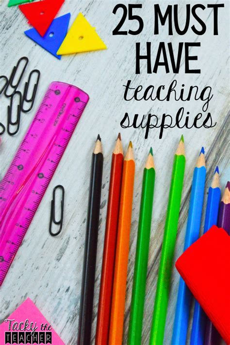 25 Amazing Must Have Teaching Supplies for the Classroom — Tacky the ...