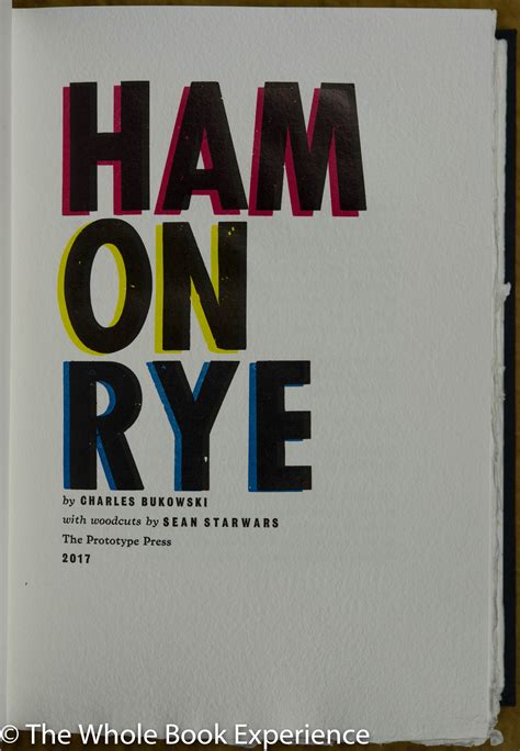 Ham on Rye by Charles Bukowski; Published by the Prototype Press in 2018 | The Whole Book Experience