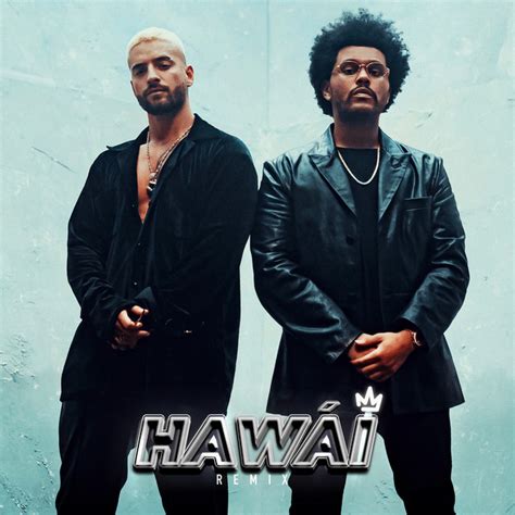 Hawái (Remix) - Single par Maluma | Spotify