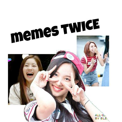 MEMES de TWICE | • Twice Official • Amino