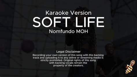 Nomfundo Moh - Soft Life (Karaoke Version) - YouTube