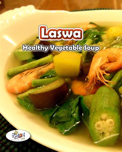 Laswa Recipe | Pinoy Recipe at iba pa