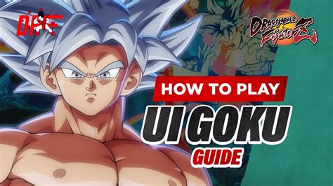 UI GOKU guide by [ Noka ] | DBFZ | DashFight - YouTube