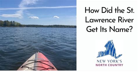 How Did the St. Lawrence River Get Its Name? - Discover New York's North Country