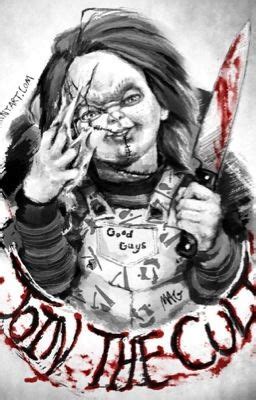 Chucky X Reader - AWildBimbo - Wattpad