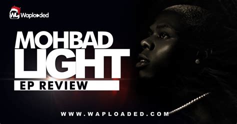 EP REVIEW: Mohbad – "LIGHT" | Rap verses, Songwriting, Hot song