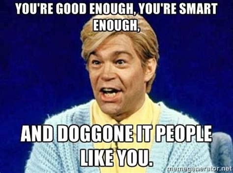 Pin by Corylea Cooper on Memes the word | Stuart smalley, Snl funny ...