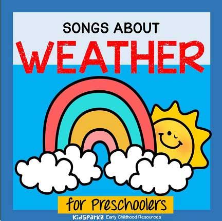 Weather songs and rhymes for preschool Pre-K and Kindergarten. - KIDSPARKZ