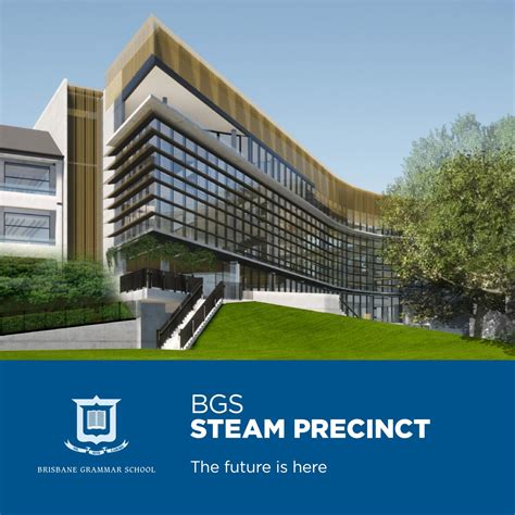 BGS STEAM Precinct by Brisbane Grammar School - Issuu