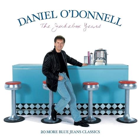 Daniel O'Donnell - The Jukebox Years Lyrics and Tracklist | Genius