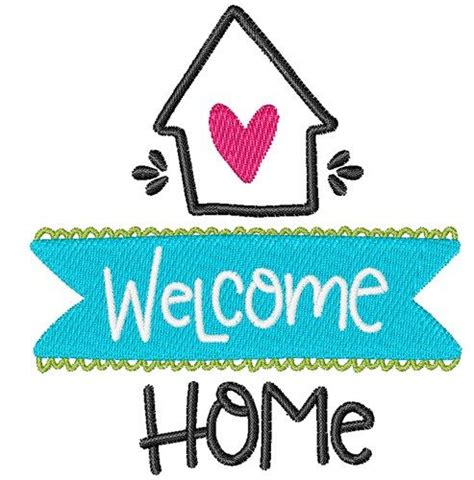 Welcome Home Machine Embroidery Design | Welcome back home, Welcome ...