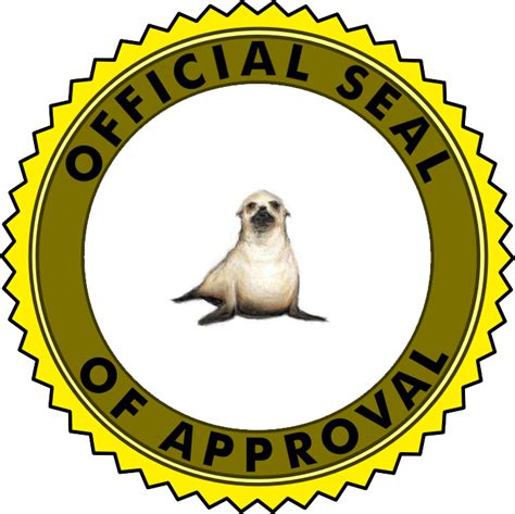 Official Seal of Approval - Memes