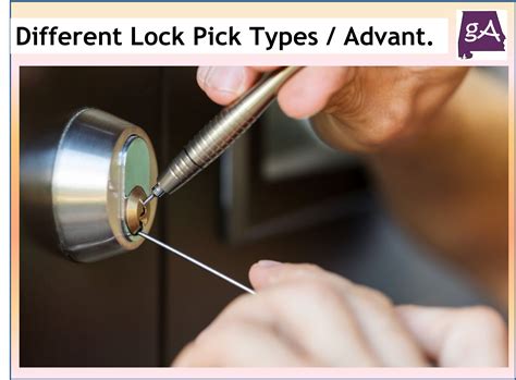 Different Lock Pick Types and Their Advantages