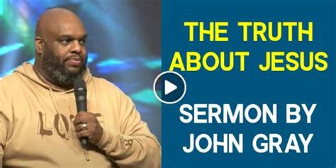 The sermons by pastor John Gray 2022 online. Always new sermons from ...